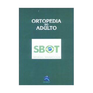 Livro - Ortopedia do Adulto - SBOT