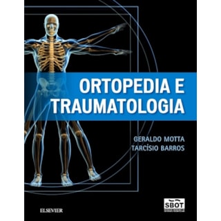 Livro - Ortopedia e Traumatologia 2 vol - SBOT - Motta Livro - Ortopedia e Traumatologia 2 vol - SBOT - Motta