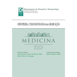 Livro - Ortopedia e Traumatologia para Graduacao - Barros Filho/camargo