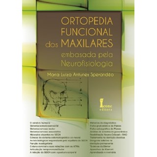 Livro - Ortopedia Funcional dos Maxilares - Embasada Pela Neurofisiologia - Sperandeo