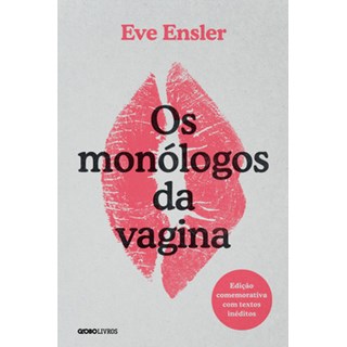 Livro Os monólogos da vagina - Ensler - Globo