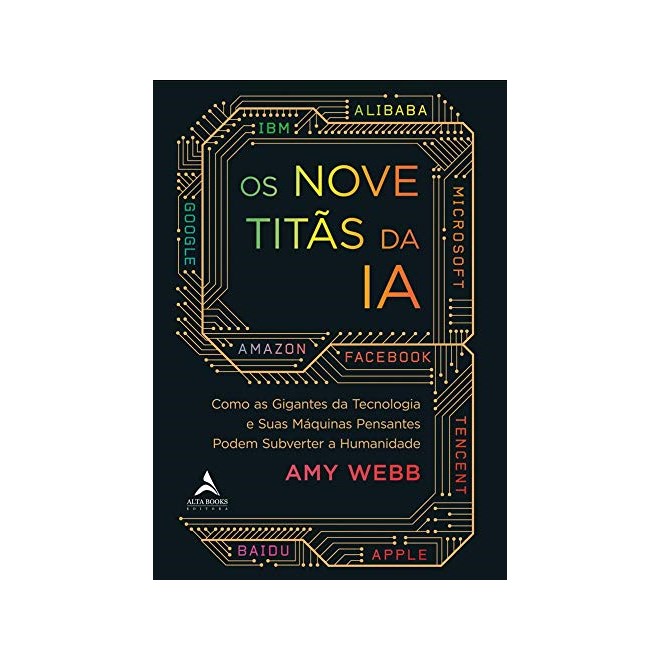 Livro Os Nove Titãs da IA - Webb - Alta Books Comprar na Livraria Florence