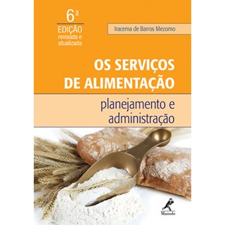 Livro - Os Serviços de Alimentação - Planejamento e Administração - Mezomo