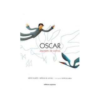 Livro - Oscar - Arquiteto de Sonhos - Leitao/duarte