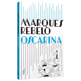 Livro Oscarina - Rebelo - José Olympio