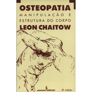 Livro - Osteopatia - Manipulação e Estrutura do Corpo - Chaitow