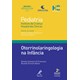 Livro - Otorrinolaringologia Na Infancia - Col. Pediatria do Instituto da Crianca H - Francesco / Bento