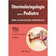 livro - Otorrinolaringologia para o Pediatra 2ª ed - Marone