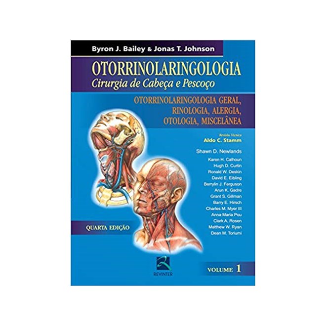 Livro - Otorrinolaringologia, V.1 - Cirurgia de Cabeca e Pescoco - Bailey/ Johnson