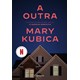 Livro - Outra, A: Um Thriller Psicologico Repleto de Reviravoltas - Kubica