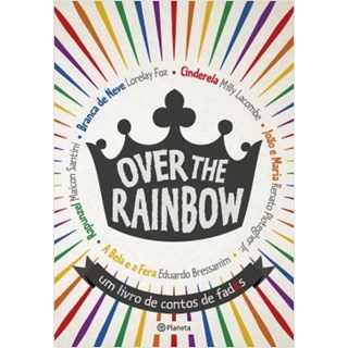 Livro - Over the Rainbow - Lacombe - Planeta