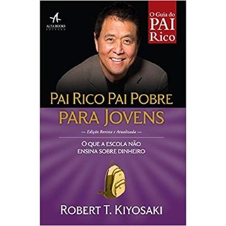Livro - Pai Rico, Pai Pobre para Jovens - Kiyosaki