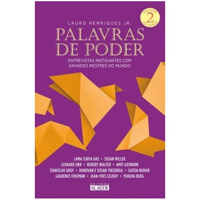 Livro - Palavras de Poder - Vol.2 - Entrevistas Instigantes com Grandes Mestres do - Henriques Jr.