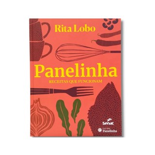 Livro - Panelinha Receitas Que Funcionam - Rita Lobo