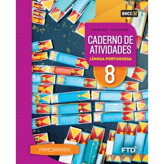 Livro - Panoramas: Caderno de Atividades Lingua Portuguesa - 8 Ano - Aluno - Hulle/ Prado