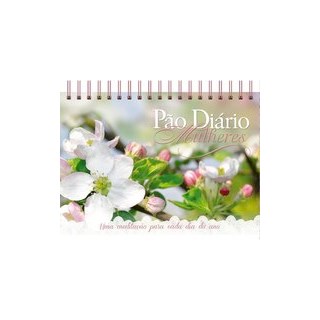 Livro - Pao Diario Mulheres: Um Meditacao para Cada Dia do ano - Editora Pao Diario