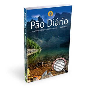 Livro - Pao Diario: Um Meditacao para Cada Dia do Ano Vol.21 (letra Grande) - Pao Diario
