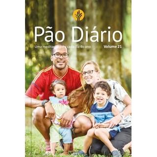 Livro - Pao Diario: Uma Meditacao para Cada Dia do Ano - Volume 21 - Editora Pao Diario