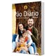 Livro - Pao Diario: Uma Meditaco para Cada Dia do Ano - Vol. 24 - Editora Pao Diario