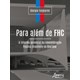 Livro - Para Alem de Fhc: a Reforma Gerencial da Administracao Publica Brasileira N - Forgiarini