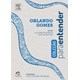Livro - Para Entender Orlando Gomes - Col.  para Entender - Campilongo/ramos/sil