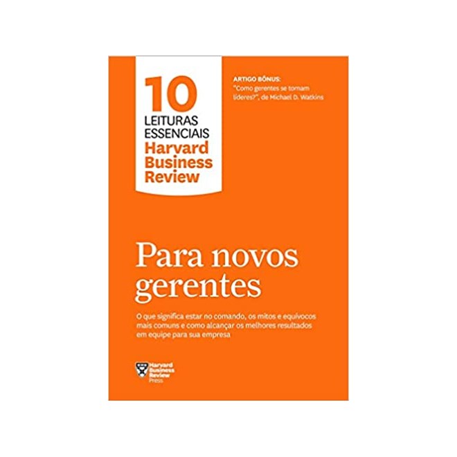 Livro - Para Novos Gerentes - Harvard Business rev