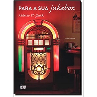 Livro - Para Sua Jukebox - El-jaick
