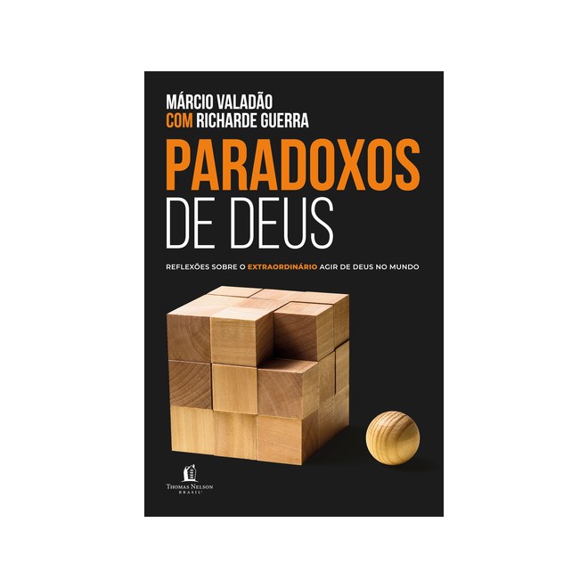 Livro - Paradoxos de Deus - Reflexos sobre o Louco Agir de Deus No Mundo - Guerra/valadao