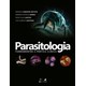 Livro Parasitologia Fundamentos e Práticas Clínica - Siqueira-batista - Guanabara