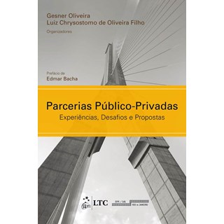 Livro - Parcerias Publico-privadas - Experiencias, Desafios e Propostas - Oliveira Filho