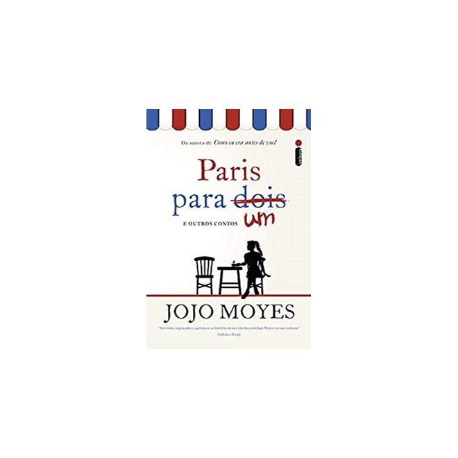 Livro - Paris Para Um e Outros Contos - Moyes