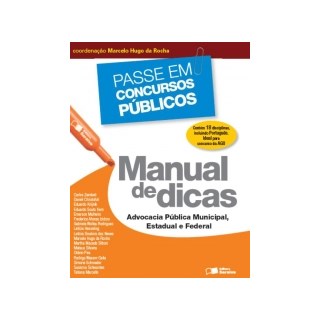 Livro - Passe em Concursos Publicos - Manual de Dicas - Advocacia Publica Municipal - Rocha