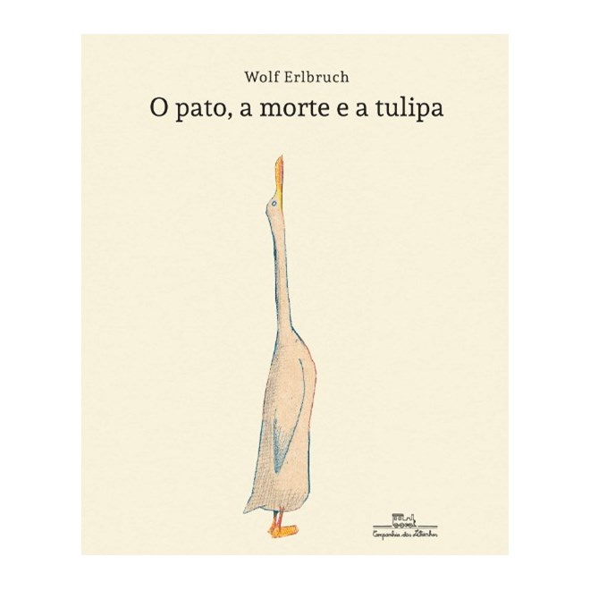 Livro - Pato, a Morte e a Tulipa, O - Erlbruch