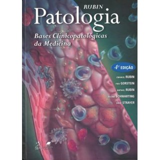 Livro - Patologia - Bases Clinicopatologicas da Medicina - Rubin