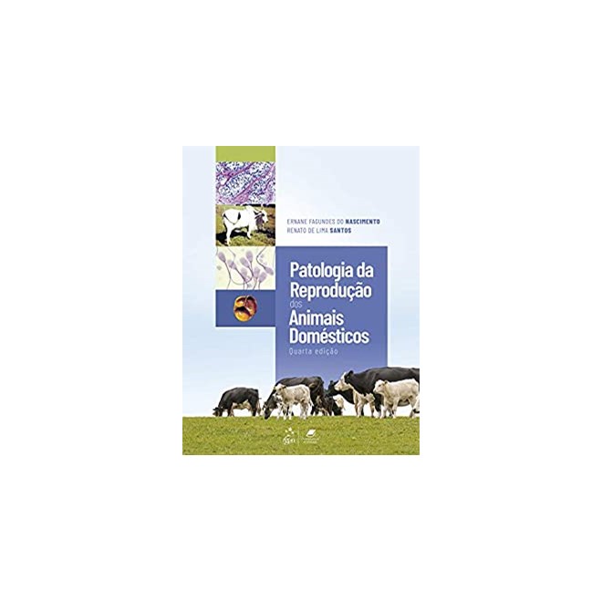 Livro Patologia da Reprodução dos Animais Domésticos - Nascimento - Guanabara