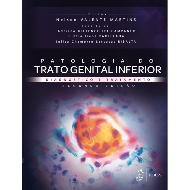Livro - Patologia do Trato Genital Inferior - Diagnostico e Tratamento - Martins/campaner/par