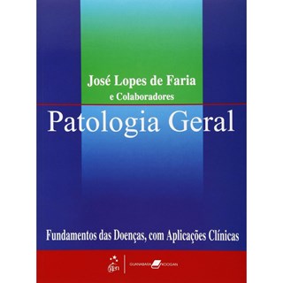 Livro Patologia Geral - Faria - Guanabara