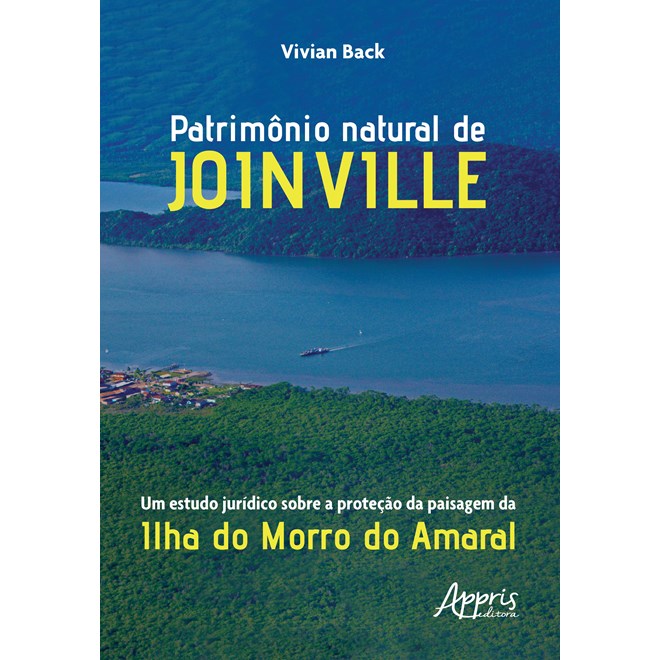 Livro - Patrimonio Natural de Joinville: Um Estudo Juridico sobre a Protecao da pai - Back