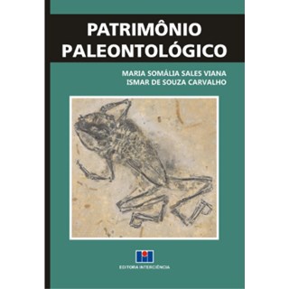 Livro - Patrimonio Paleontologico - Viana/carvalho
