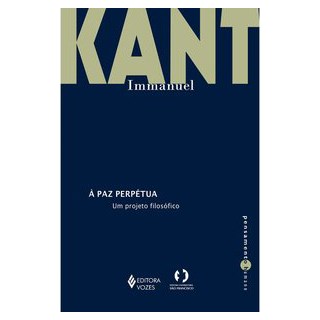 Livro - Paz Perpetua, a - Um Projeto Filosofico - Kant