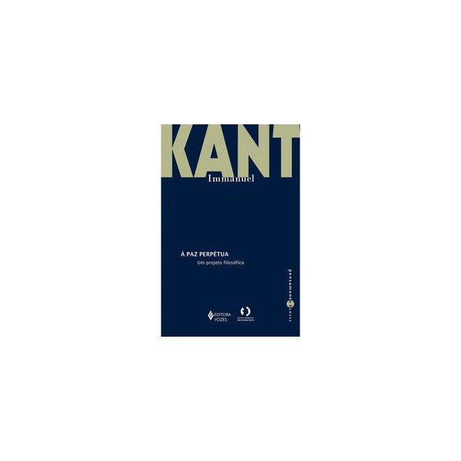 Livro - Paz Perpetua, a - Um Projeto Filosofico - Kant