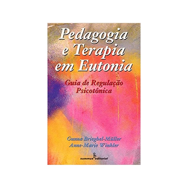 Livro - Pedagogia e Terapia em Eutonia - Winkler/ Muller