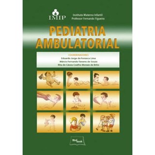 Livro - Pediatria Ambulatorial *** - Imip / Fonseca