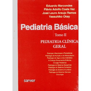 Livro - Pediatria Basica: Tomo Ii - Pediatria Clinica Gera - Marcondes/vaz/ramos