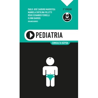 Livro - Pediatria - Consulta Rapida - Marostica/villetti/f