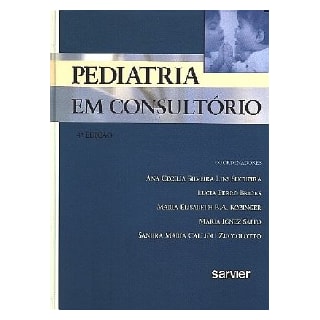 Livro - Pediatria em Consultório - Sucupira *** Livro - Pediatria em Consultório - Sucupira ***