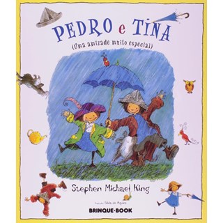 Livro - Pedro e Tina - Uma Amizade Muito Especial - King