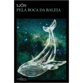 Livro - Pela Boca da Baleia - Sjon