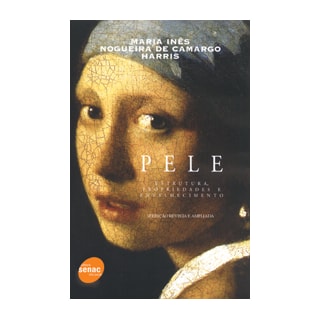 Livro - Pele - Estrutura, Propiedades e Envelhecimento - Harris Livro - Pele - Estrutura, Propiedades e Envelhecimento - Harris