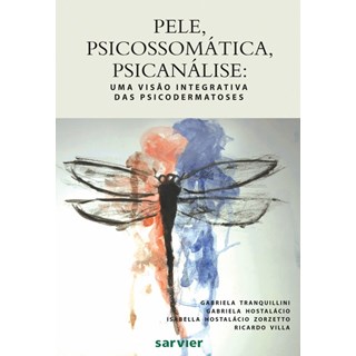 Livro Pele Psicossomática Psicanálise - Tranquillini - Sarvier